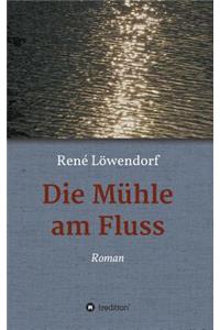 Mühle am Fluss