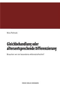 Gleichbehandlung oder altersentsprechende Differenzierung