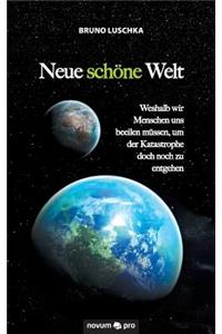 Neue schöne Welt