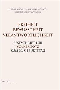 Freiheit. Bewusstheit. Verantwortlichkeit.