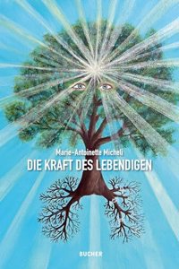 DIE KRAFT DES LEBENDIGEN