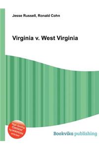 Virginia V. West Virginia