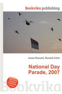 National Day Parade, 2007