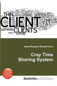Cray Time Sharing System