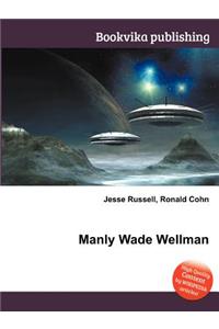 Manly Wade Wellman