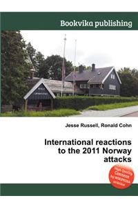 International Reactions to the 2011 Norway Attacks