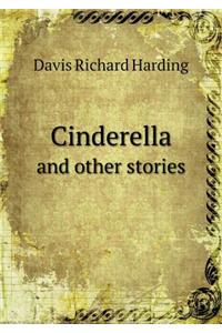 Cinderella and Other Stories