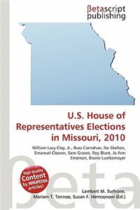 U.S. House of Representatives Elections in Missouri, 2010