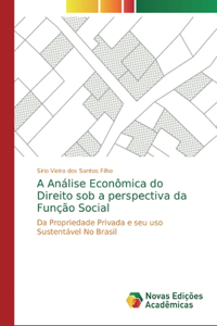 A Análise Econômica do Direito sob a perspectiva da Função Social