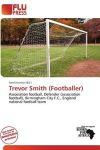 Trevor Smith (Footballer)