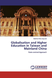 Globalisation and Higher Education in Taiwan and Mainland China