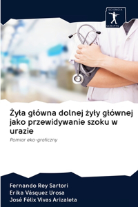 Żyla glówna dolnej żyly glównej jako przewidywanie szoku w urazie