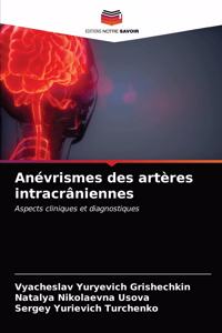 Anévrismes des artères intracrâniennes
