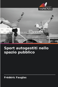 Sport autogestiti nello spazio pubblico