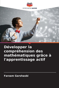 Développer la compréhension des mathématiques grâce à l'apprentissage actif