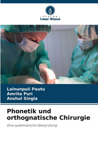 Phonetik und orthognatische Chirurgie