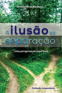 A Ilusão da Separação