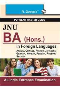 Jnu-Ba (Hons.) In Foreign Languages Entrance Exam Guide