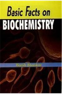 Basic Facts on Biochemistry