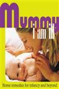 Mummy I'm Ill