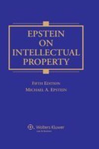 Epstein on Intellectual Property: 5th Edition