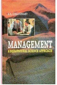 Management: A Behavioural Science Approach