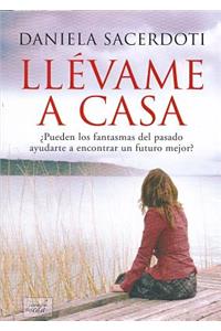 Llevame a Casa