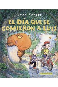 El Dia Que Se Comieron a Luis