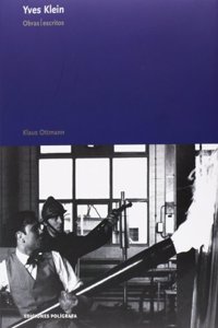 Yves Klein. Obras, escritos