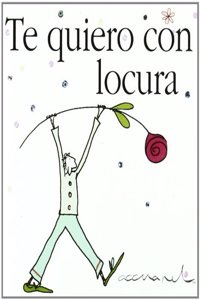 Te quiero con locura