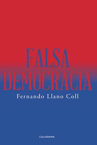 FALSA DEMOCRACIA