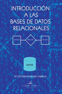 Introduccion A Las Bases De Datos Relacionales