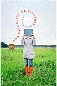 Una Casa Llena de Palabras