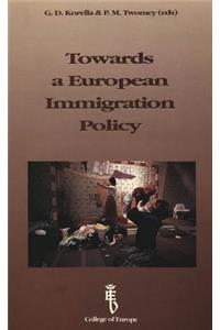 Towards a European Immigration Policy