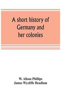 short history of Germany and her colonies
