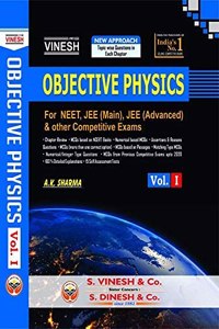 Vinesh Objective Physics-Vol.I (For NEET, JEE(Main),JEE(Advanced) & Other Competitive Exams in 2022-23)