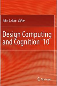 Design Computing and Cognition '10