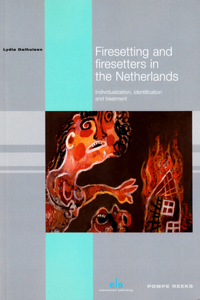 Firesetting and Firesetters in the Netherlands, 83