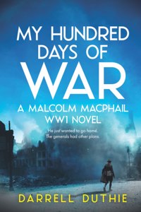 My Hundred Days of War