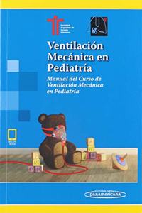 Ventilacion Mecanica en Pediatria+e
