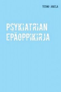 Psykiatrian Epaoppikirja