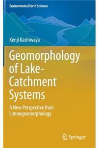 Geomorphology of Lake-Catchment Systems