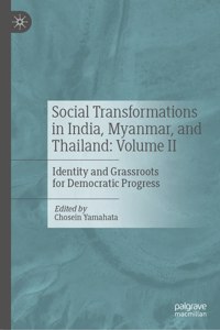 Social Transformations in India, Myanmar, and Thailand: Volume II