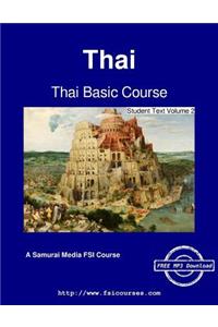 Thai Basic Course - Student Text Volume 2