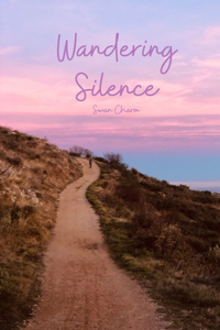 Wandering Silence
