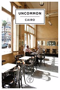 Uncommon Cairo