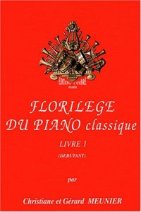 Florilege du piano classique - livre 1