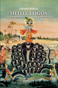 Mito e Logos - Ricognizioni tra oriente e occidente