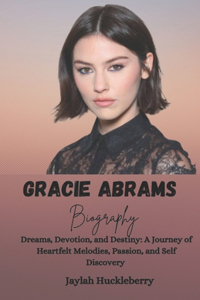 Gracie Abrams Biography