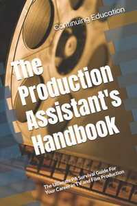 The Production Assistant's Handbook